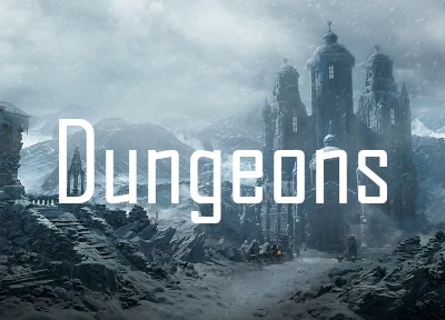 Dungeons