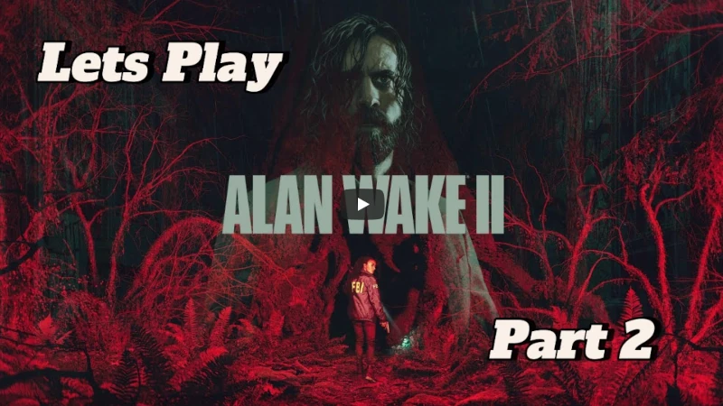 Titelbild Let's Play - Alan Wake 2 - Part 2